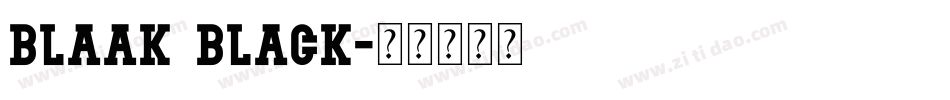 blaak black字体转换